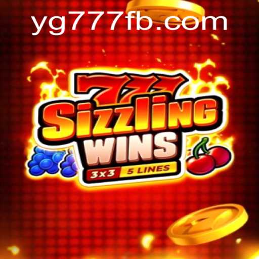 Discover the Thrills of 777sizzlingwins: A Comprehensive Guide to YG777