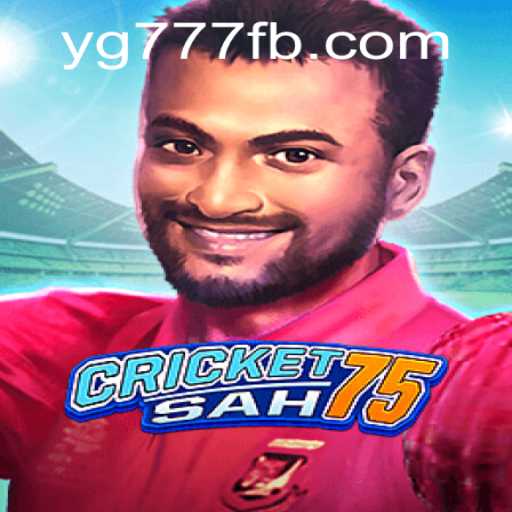 Exploring the Exciting World of CricketSah75: A New Era in Gaming with YG777