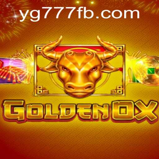 Explore the Exciting World of GoldenOx - A Journey into Virtual Entertainment